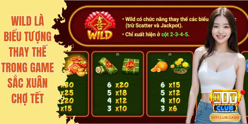 Wild là biểu tượng thay thế trong Sắc xuân chợ Tết Hitclub