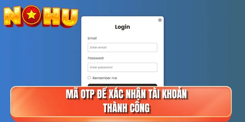 Mã OTP để xác nhận tài khoản thành công